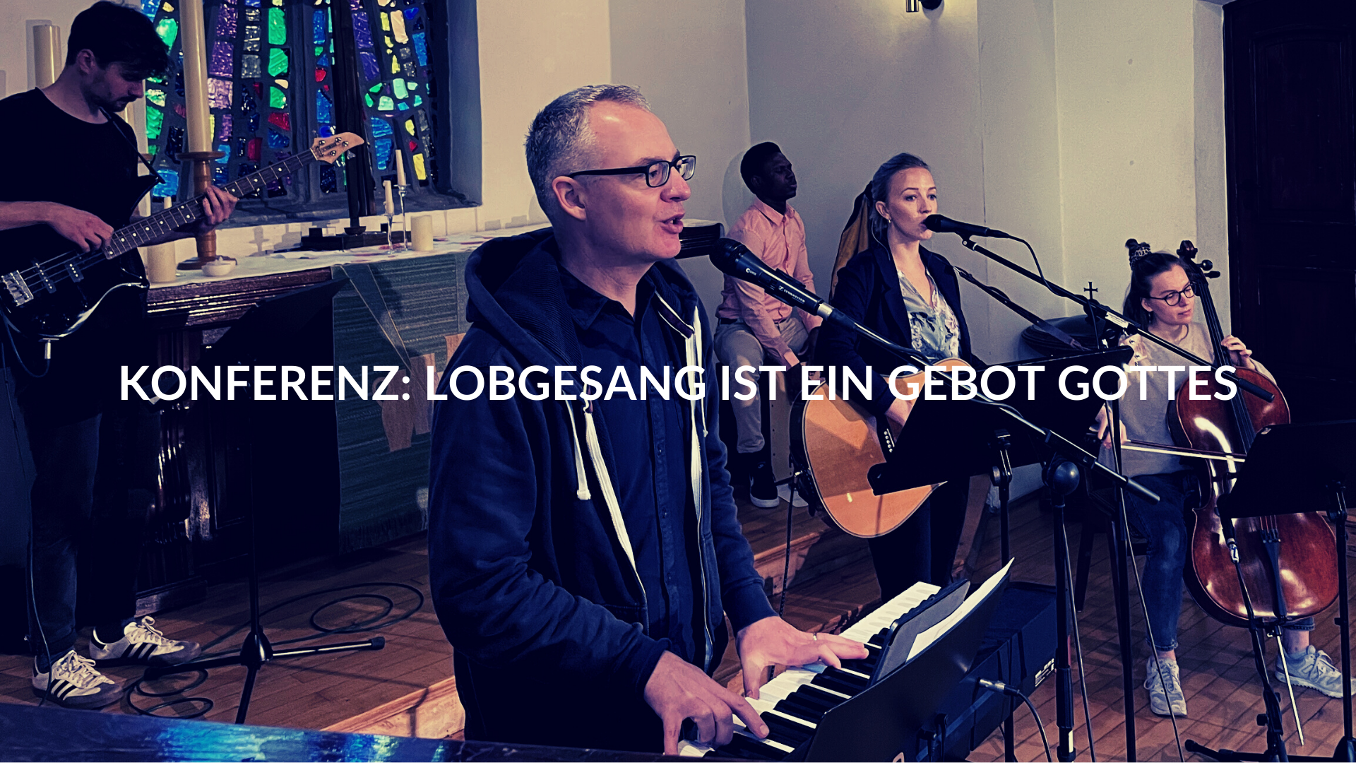 Konferenz: Lobgesang ist ein Gebot Gottes